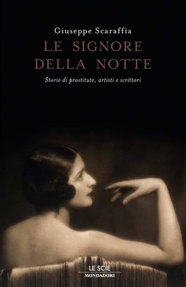 Le signore della notte - Giuseppe Scaraffia