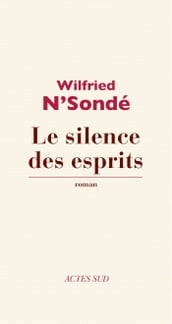 Le silence des esprits