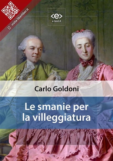Le smanie per la villeggiatura - Carlo Goldoni