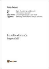 Le solite domande impossibili