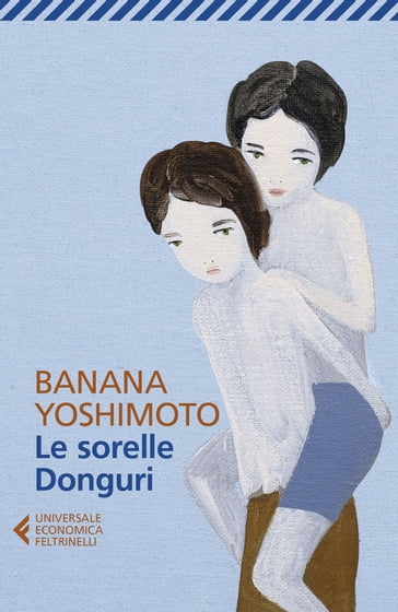 Le sorelle Donguri - Yoshimoto Banana