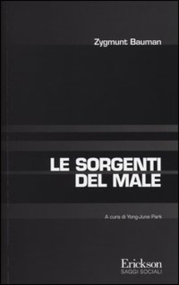 Le sorgenti del male - Zygmunt Bauman