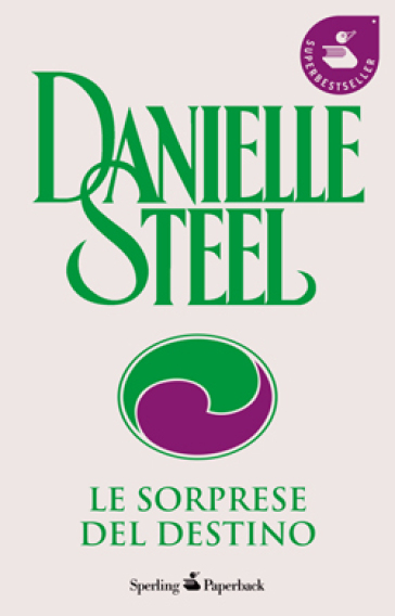 Le sorprese del destino - Danielle Steel
