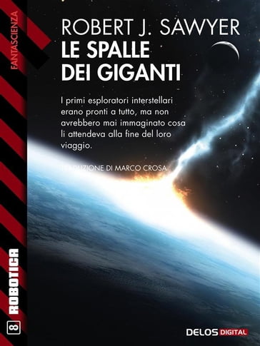 Le spalle dei giganti - Robert J. Sawyer