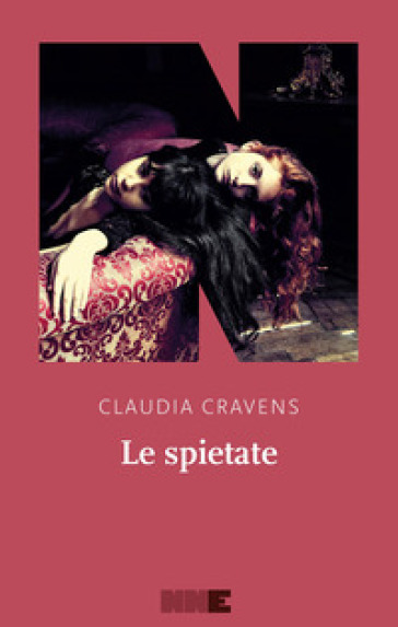 Le spietate - Claudia Cravens