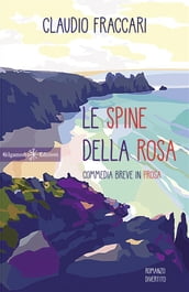 Le spine della rosa