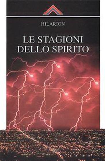 Le stagioni dello spirito - Hilarion