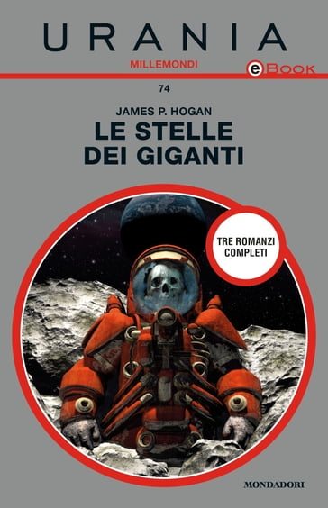 Le stelle dei giganti (Urania) - James P. Hogan