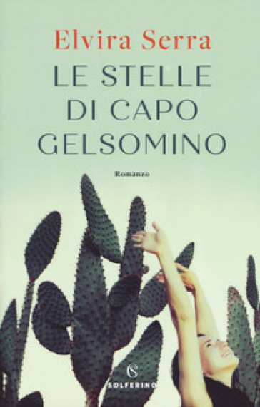 Le stelle di Capo Gelsomino - Elvira Serra
