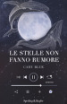 Le stelle non fanno rumore