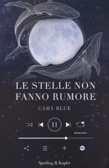 Le stelle non fanno rumore - Camy Blue