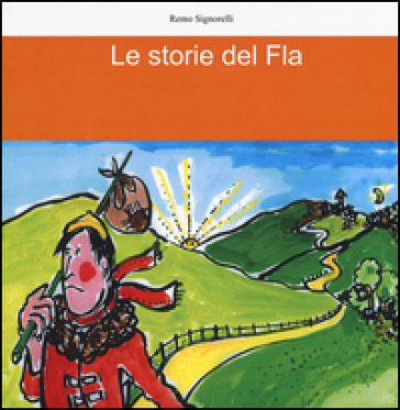 Le storie del Fla - Remo Signorelli