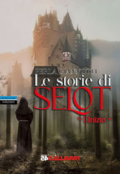 Le storie di Selot. L