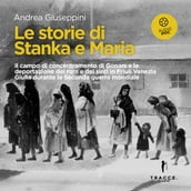 Le storie di Stanka e Maria