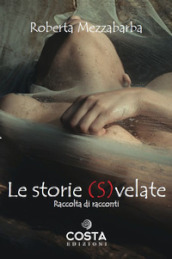 Le storie svelate