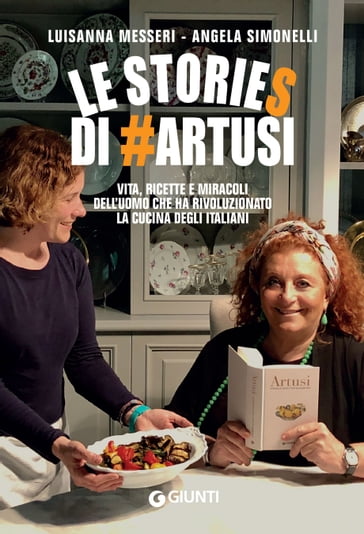 Le stories di #Artusi - Angela Simonelli - Laila Tentoni - Luisanna Messeri