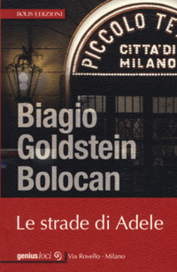 Le strade di Adele - Biagio Goldstein Bolocan