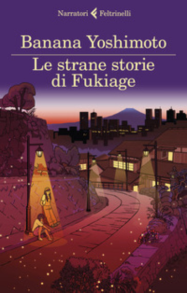 Le strane storie di Fukiage - Banana Yoshimoto