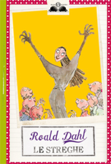 Le streghe - Roald Dahl - Libro - Mondadori Store