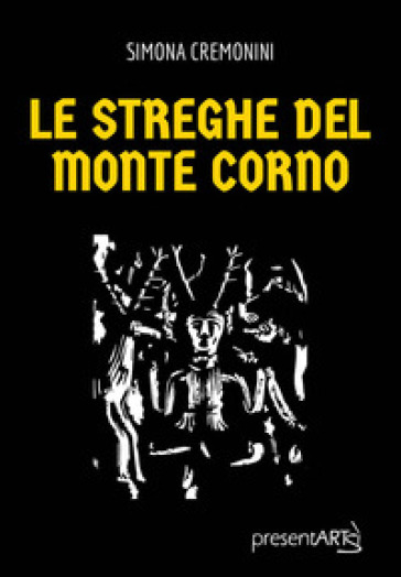 Le streghe del Monte Corno - Simona Cremonini