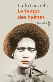 Le temps des hyènes