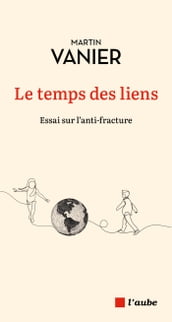 Le temps des liens