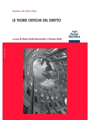 Le teorie critiche del diritto - Maria Giulia Bernardini - Orsetta Giolo