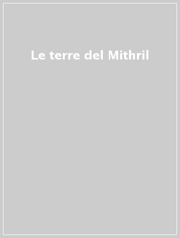 Le terre del Mithril