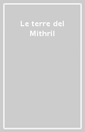 Le terre del Mithril