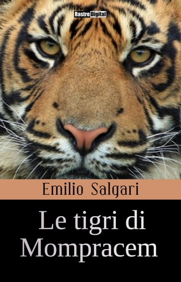 Le tigri di Mompracem - Emilio Salgari