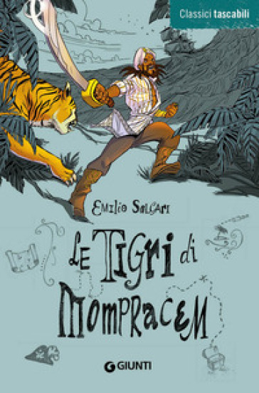 Le tigri di Mompracem - Emilio Salgari