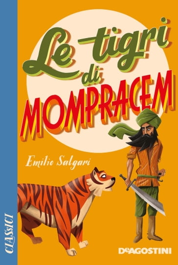 Le tigri di Mompracem - Emilio Salgari