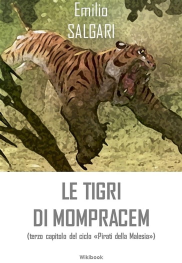 Le tigri di Mompracem - Emilio Salgari