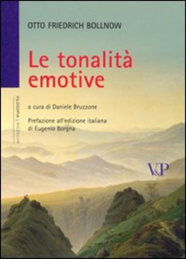 Le tonalità emotive - Otto Friederich Bollnow