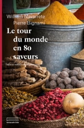 Le tour du monde en 80 saveurs