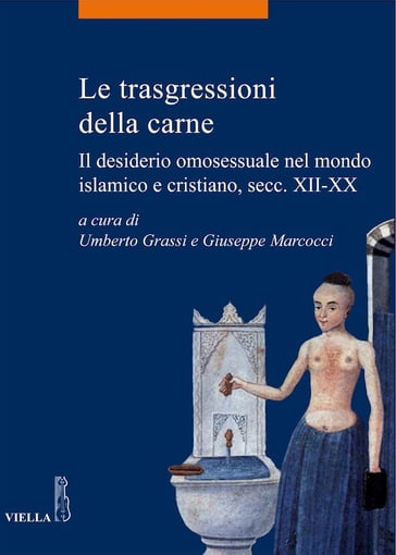 Le trasgressioni della carne - Giuseppe Marcocci - Umberto Grassi