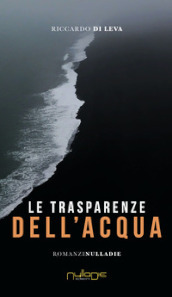 Le trasparenze dell acqua