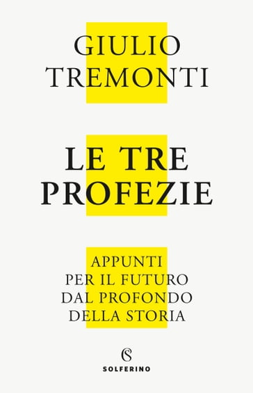 Le tre profezie - Giulio Tremonti