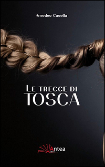 Le trecce di Tosca - Amedeo Casella