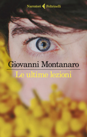 Le ultime lezioni - Giovanni Montanaro