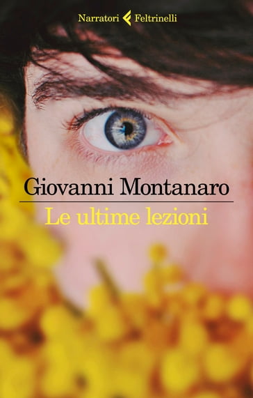 Le ultime lezioni - Giovanni Montanaro