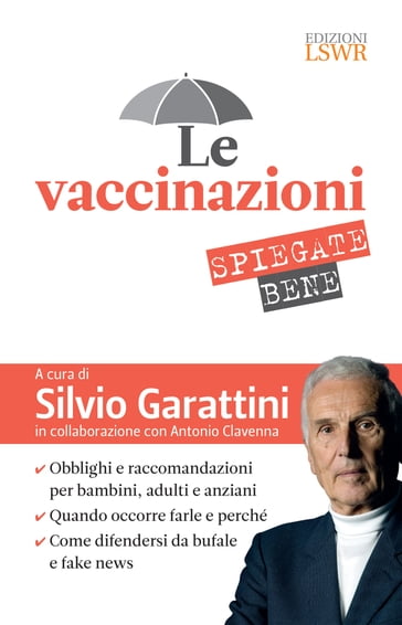 Le vaccinazioni spiegate bene - Silvio Garattini