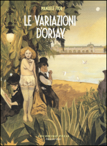 Le variazioni d'Orsay - Manuele Fior