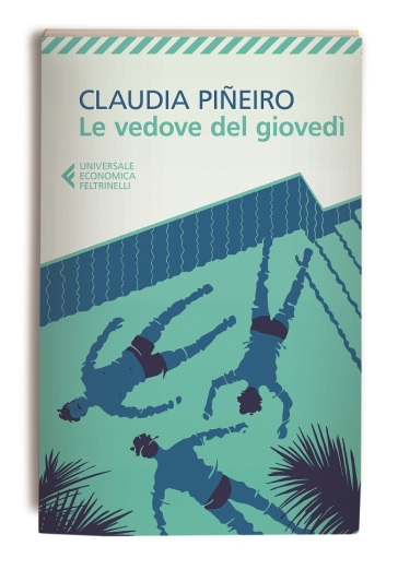 Le vedove del giovedì - Claudia Pineiro