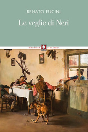 Le veglie di Neri - Renato Fucini