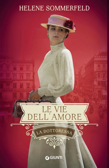 Le vie dell'amore - Helene Sommerfeld