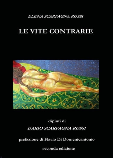 Le vite contrarie - Elena Scarfagna Rossi