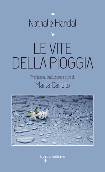 Le vite della pioggia - Nathalie Handal