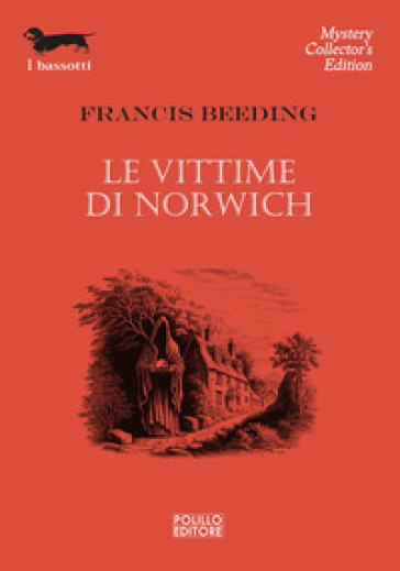 Le vittime di Norwich - Francis Beeding