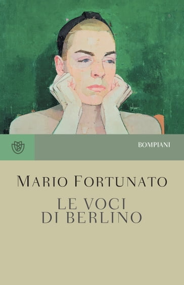 Le voci di Berlino - Mario Fortunato